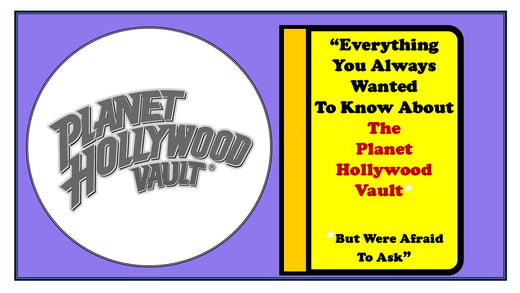 Everything You Always Wanted to Know About The Planet Hollywood Vault But Were Afraid to Ask